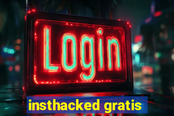 insthacked gratis